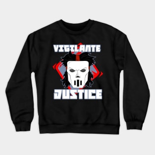 Vigilante Justice Crewneck Sweatshirt